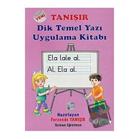 Dik Temel Yazı Uygulama Kitabı