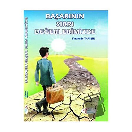 Başarının Sırrı Değerlerimizde