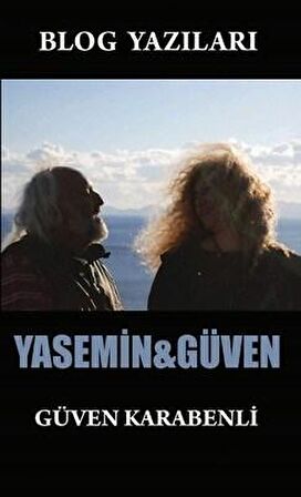 Blog Yazıları Yasemin-Güven