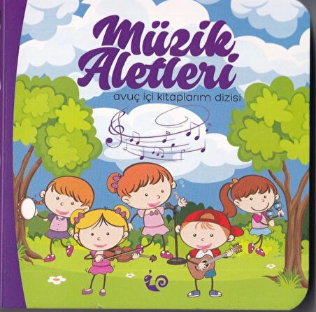 Müzik Aletleri - Avuç İçi Kitaplarım Dizisi