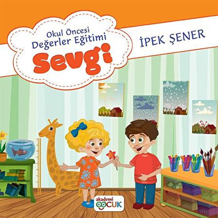 Okul Öncesi Değerler Eğitimi Sevgi