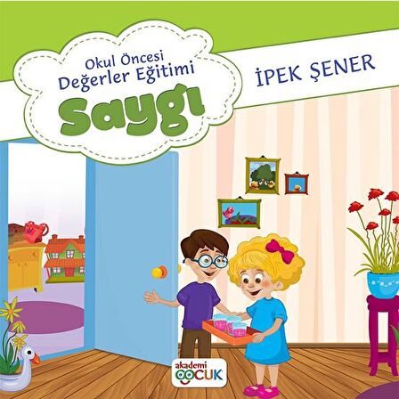 Okul Öncesi Değerler Eğitimi Saygı