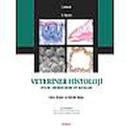 VETERİNER HİSTOLOJİ 5. Baskı Prof.Dr. ans-Georg Liebich Çeviri Doç.Dr.Meltem KUMAŞ KULUALP - Prof. Dr. Berrin TARAKÇI GENÇER