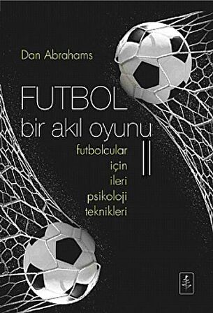 Futbol Bir Akıl Oyunu 2