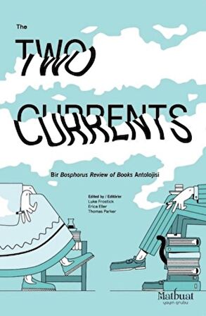 The Two Currents