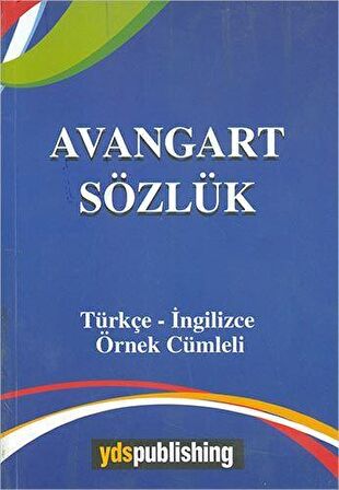 Avangart Sözlük Türkçe İngilizce Örnek Cümleli Ydspublishing Yayınları