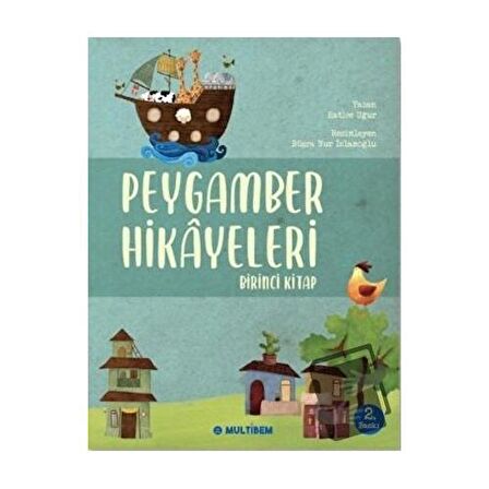 Peygamber Hikayeleri - Birinci Kitap