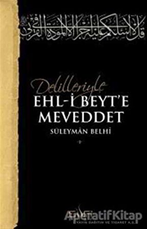 Delilleriyle Ehl-i Beyt'e Meveddet