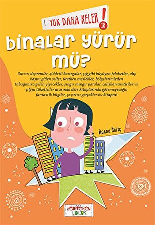 Yok Daha Neler! 10 : Binalar Yürür mü?