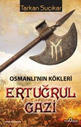 Osmanlı'nın Kökleri - Ertuğrul Gazi