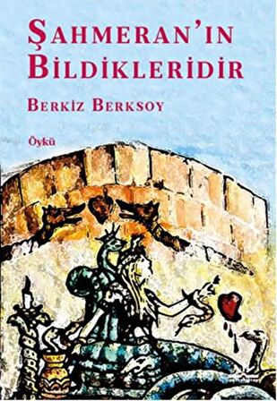 Şahmeran'ın Bildikleridir