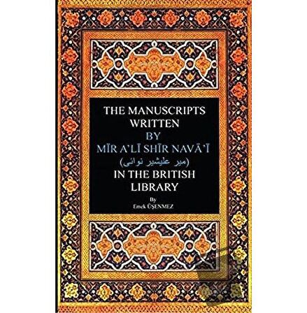 The Manuscripts Written By Mir A'li Shir Neva'i in The British Library