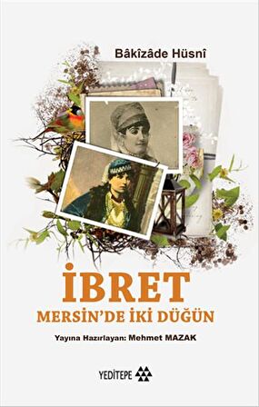 İbret - Mersin'de İki Düğün