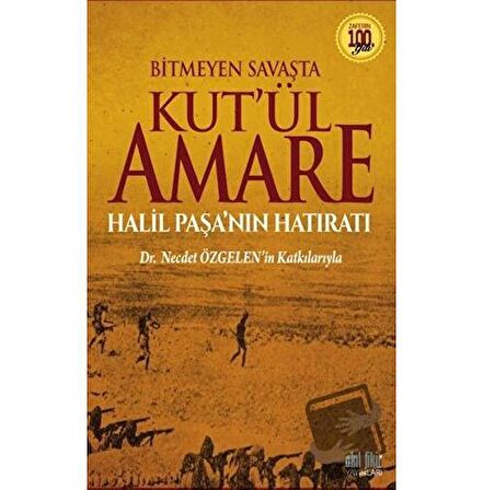 Bitmeyen Savaşta Kut'ül Amare