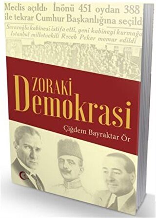 Zoraki Demokrasi / Çiğdem Bayraktar Ör