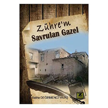 Zühre'm : Savrulan Gazel