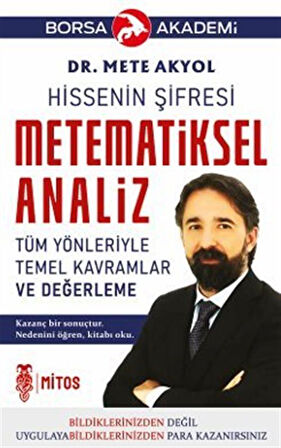 Metematiksel Analiz / Tüm Yönleriyle Temel Kavramlar ve Değerleme / Dr. Mete Akyol