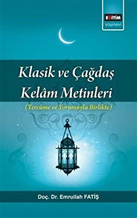 Klasik ve Çağdaş Kelam Metinleri