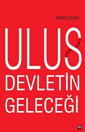 Ulus Devletin Geleceği