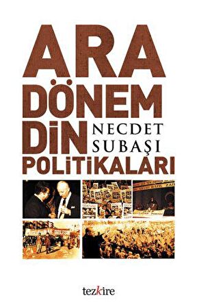 Ara Dönem Din Politikaları