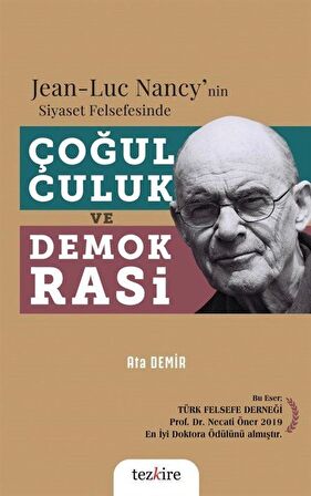 Jean-Luc Nancy'nin Siyaset Felsefesinde Çoğulculuk ve Demokrasi