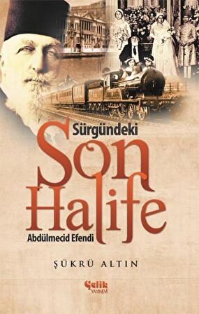 Sürgündeki Son Halife Abdülmecid Efendi