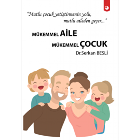 Mükemmel Aile Mükemmel Çocuk