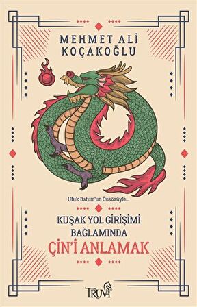 Kuşak Yol Girişimi Bağlamında Çin’i Anlamak