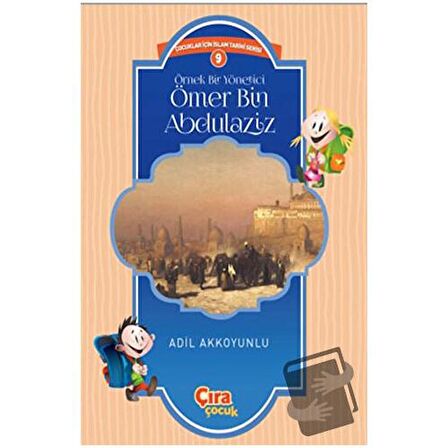 Örnek Bir Yönetici Ömer Bin Abdülaziz