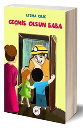 Geçmiş Olsun Baba