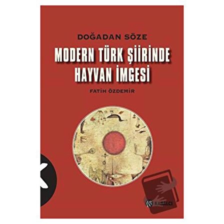 Modern Türk Şiirinde Hayvan İmgesi