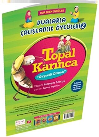 Topal Karınca Gayretli Olmak Dualarla Çalışkanlık Öyküleri 2