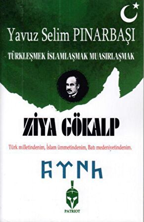 Türkleşmek İslamlaşmak Muasırlaşmak