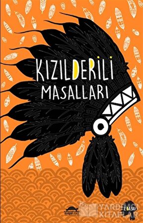 Kızılderili Masalları (Özel Ayracıyla)