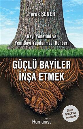 Güçlü Bayiler İnşa Etmek