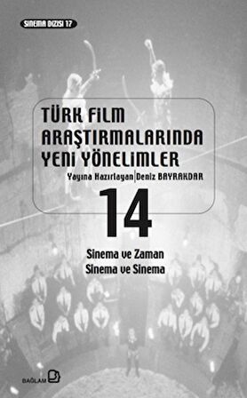 Türk Film Araştırmalarında Yeni Yönelimler 14