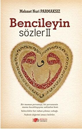 Bencileyin Sözler 2