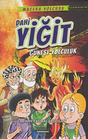 Dahi Yiğit - Güneşe Yolculuk