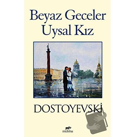 Beyaz Geceler - Uysal Kız