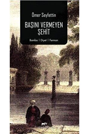 Başını Vermeyen Şehit