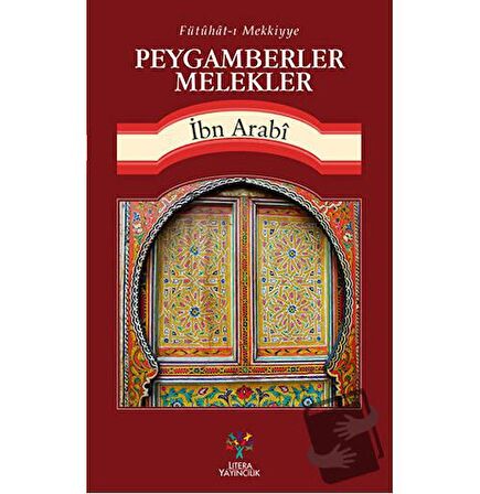 Fütühat-ı Mekkiyye - Peygamberler Melekler