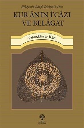 Kur'an'ın İ'cazı ve Belagat / Fahreddin er-Razi
