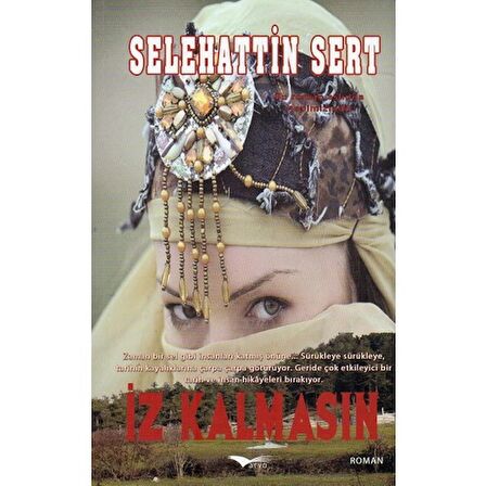 iz Kalmasın - Selehattin Sert
