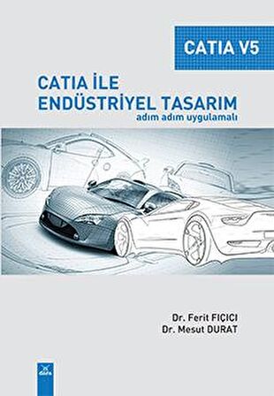 Catia V5 - Catia İle Endüstriyel Tasarım