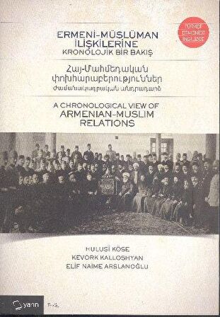 Ermeni-Müslüman İlişkilerine Kronolojik Bir Bakış