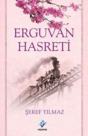 Erguvan Hasreti