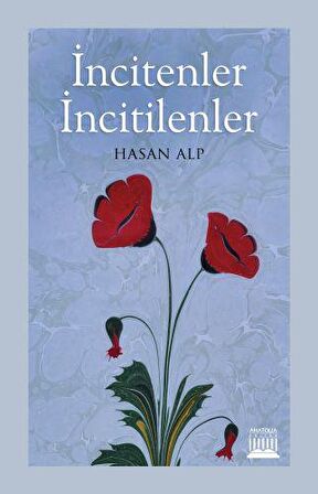 İncitenler İncitilenler