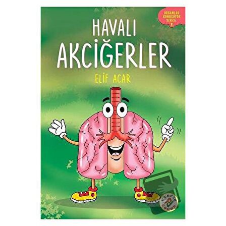 Havalı Akciğerler - Organlar Konuşuyor Serisi 3