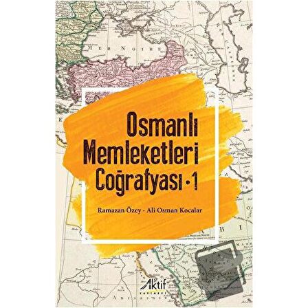 Osmanlı Memleketleri Coğrafyası - 1