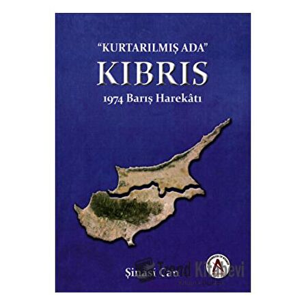 Kurtarılmış Ada Kıbrıs - 1974 Barış Harekatı